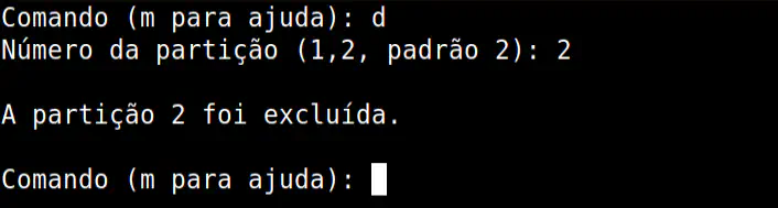 excluindo partição número 2 usando o prompt do comando fdisk