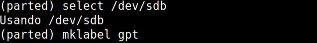 Selecionado o dispositivo /dev/sdb no prompt de comando do parted e em seguida criada a tabela de partições GPT